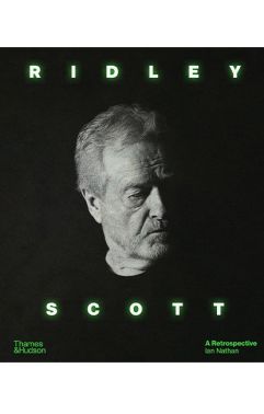 Ridley Scott: A Retrospective Авт: Nathan Ian Вид-во: Thames and Hudson